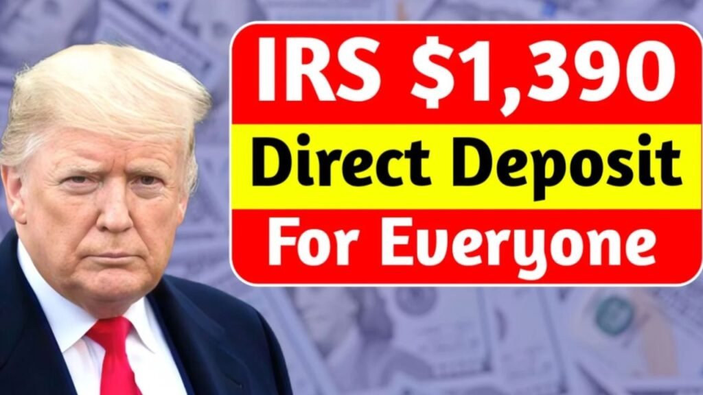 $1,390 IRS Direct Deposit